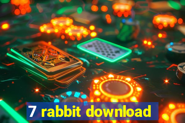 7 rabbit download